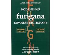 Kodansha's Furigana Japanese Dictionary: Japanese-english / English-japanese (Kodansha Dictionaries)