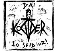 Kodder - Da! So Seid Ihr! [VINYL]