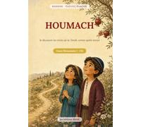 Kodech Ce1 - Houmach: Découvrir le texte de la Torah avec le cœur et l'intelligence (Manuels de kodech)