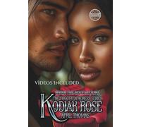 Kodiak Rose: When the Rose Blooms (The Forgotten Heiress)