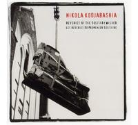 Kodjabashia, Nikola - Reveries Of The Solitary Walker