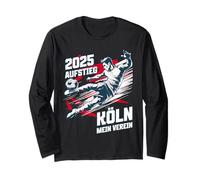 Köln Mission Wiederaufstieg 2025 My Club Fan Football Long Sleeve T-Shirt
