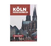KÖLN WICHTIGER REISEFÜHRER 2026