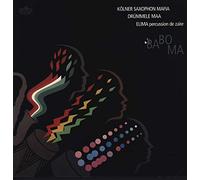 Kölner Saxophon Mafia - Kölner Saxophon Mafia - Drümmele Maa - Elma [Vinyl LP record] [Schallplatte]