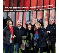 Koelner Streichsextett - Beethoven: Symphonie No. 6