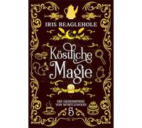 Köstliche Magie: Die Geheimnisse Von Myrtlewood 5