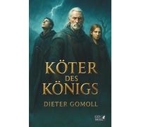 Köter des Königs - Krieg der Clans: Chroniken von Hamish Halbauge 1