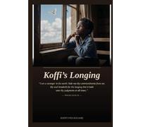 Koffi’s Longing