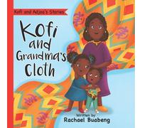 Kofi and Grandma's Cloth