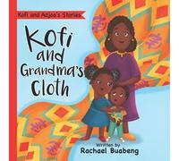 Kofi and Grandma's Cloth