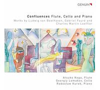 Koga/Lomakov/Kurek - Confluences - Flute, Cello and Piano: Works by Ludwig van Beethoven, Gabriel Faur? and Charles Martin Loeffler