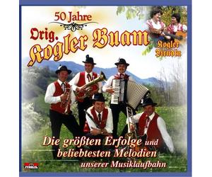 Kogler Buam,Orig. - 50 Jahre-die Größten Erfolge