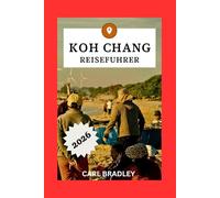 KOH CHANG REISEFÜHRER 2026