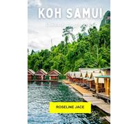 Koh Samui Guida di Viaggio 2026: Esplora la fuga sull'isola della Thailandia: spiagge, templi, cascate e lusso rilassato