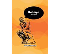 Koham? Who Am I? - paperback NEW Sunil Khandbaha 2024-02