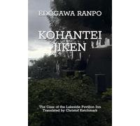 KOHANTEI JIKEN: The Case of the Lakeside Pavilion Inn