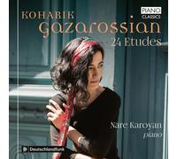 Nare Karoyan - Koharik Gazarossian: 24 Etudes