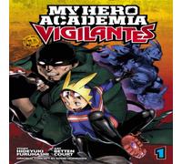 Kohei Horikoshi My Hero Academia: Vigilantes, Vol. 1 Paperback Book Kohei Horikoshi Multicolor