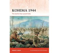 Kohima 1944: The battle that saved India: No. 229 (Campaign)