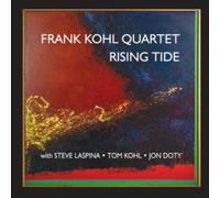 Kohl, Frank Quartet - Rising Tide