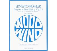 KOHLER PROGRESS IN FLUTE PLAYING (OP. 33) BOOK 2: 12 INTERMEDIATE STU by Ernesto Kohler (1992-01-01)