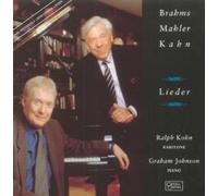 Graham Johnson - Brahms/Mahler/Kahn: Lieder