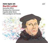Nils Landgren & Friends - New Eyes On Martin Luther