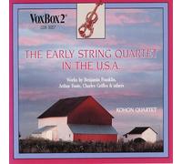 Kohon Quartet - Franklin, Foote, Griffes et al: Early String Quartet in the U.S.A.