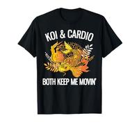 Koi & Cardio Both Keep Me Movin' Funny Koi Lover T-Shirt