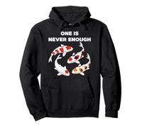 Koi Fish One Is Never Enough Decorative Carp Pullover Hoodie