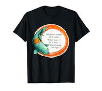 Koi Fish Zen Quote Design T-Shirt
