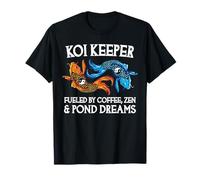 Koi Keeper Fueled by Coffee Zen and Pond Dreams T-Shirt