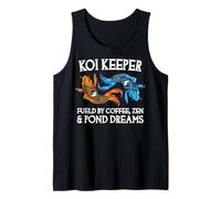 Koi Keeper Fueled by Coffee Zen and Pond Dreams Tank Top