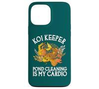Koi Keeper Pond Cleaning Is My Cardio Case for iPhone 13 Pro Max