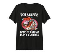 Koi Keeper Pond Cleaning is My Cardio Premium T-Shirt