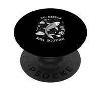 Koi Keeper Soul Soother Pond Serenity PopSockets Adhesive PopGrip