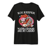 Koi Keeper Water Changes are My Cardio Premium T-Shirt