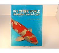 Koi of the World : Japanese Colored Carp