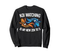 Koi Watching Is My New Zen To 5 Funny Retirement Sweatshirt
