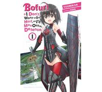 Koin - Bofuri: I Don't Want to Get Hurt, so I'll Max Out My Defense., Vol. 1 (light novel): Volume 1 (BOFURI DONT WANT TO GET HURT MAX OUT DEFENSE NOVEL SC)