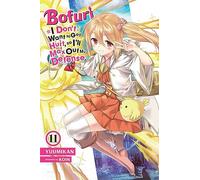 Koin - Bofuri: I Don't Want to Get Hurt, so I'll Max Out My Defense., Vol. 11 (light novel) (BOFURI DONT WANT TO GET HURT MAX OUT DEFENSE NOVEL SC)