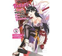 Bofuri: I Don't Want to Get Hurt, so I'll Max Out My Defense., Vol. 5 (light novel): (BOFURI DONT WANT TO GET HURT MAX OUT DEFENSE NOVEL SC)