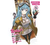 Koin - Bofuri: I Don't Want to Get Hurt, so I'll Max Out My Defense., Vol. 6 (light novel): Volume 6 (BOFURI DONT WANT TO GET HURT MAX OUT DEFENSE NOVEL SC)
