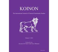 KOINON I, 2018 : Inaugural Issue: The International Journal of Classical Numismatic Studies