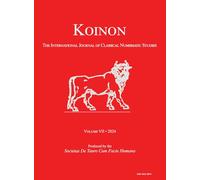 KOINON VII, 2024: The International Journal of Classical Numismatic Studies (KOINON: The International Journal of Classical Numismatic Studies)