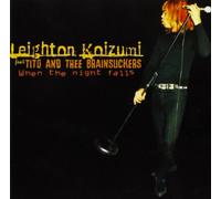Koizumi, Leighton - When the Night Falls