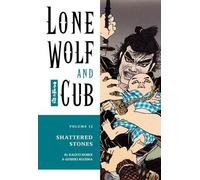 Kojima, Goseki - Lone Wolf and Cub Volume 12: Shattered Stones (Lone Wolf & Cub)