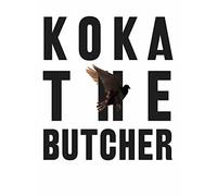 Koka the Butcher