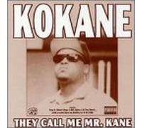 Kokane - They Call Me Mr Kane