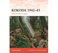 Kokoda 1942-43 : Japanese Defeat in Papua